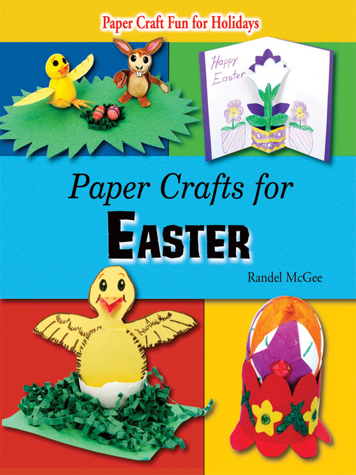 Title details for Paper Crafts for Easter by Randel McGee - Available